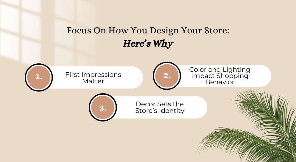 Focus On How You Design Your Store Here’s Why