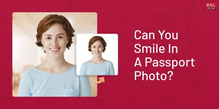 Can You Smile In A Passport Photo Read This Before Applying 9014