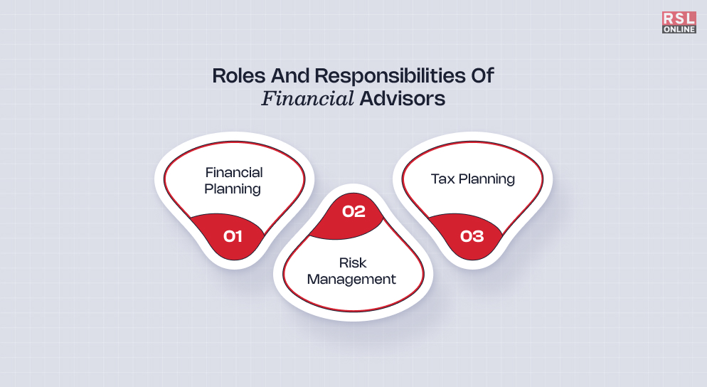 Roles And Responsibilities Of Financial Advisors